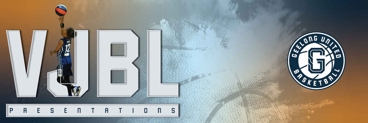 VJBL Presentations Geelong United Basketball 2025