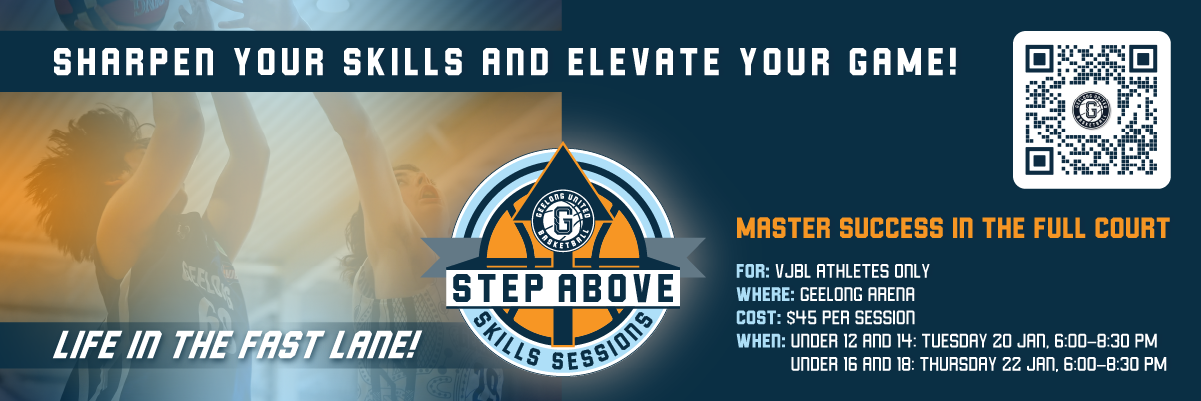 Step Above Skills Sessions Geelong United Basketball
