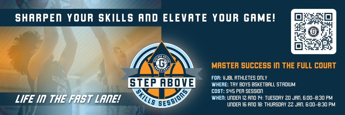 Step Above Skills Sessions Geelong United Basketball