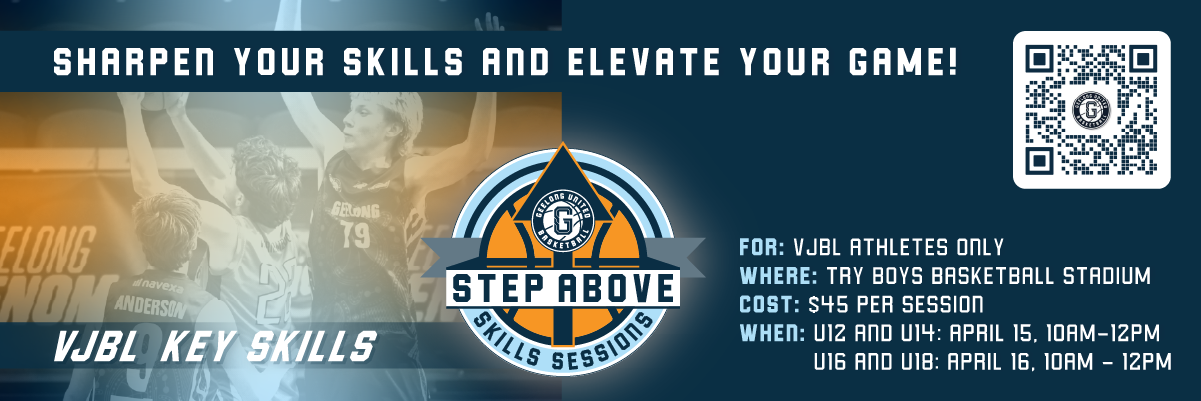 Step Above Skills Sessions Geelong United Basketball