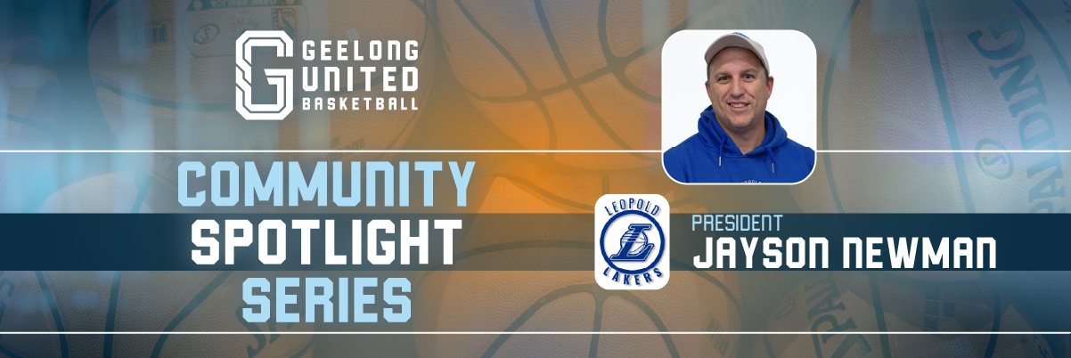Web Banner - Geelong United Basketball Community Spotlight Series Jayson Newman Leopold Lakers