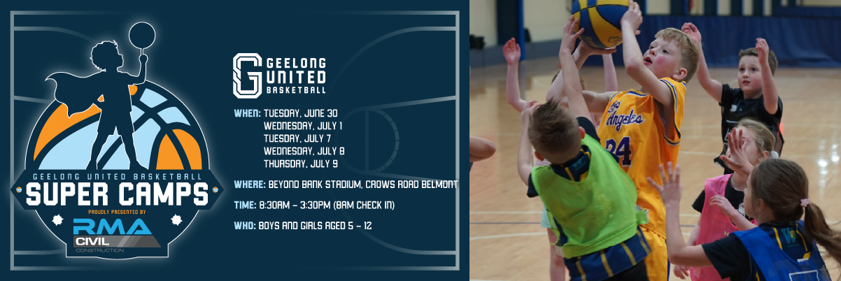Geelong United Basketball Super Camps Holiday Camps