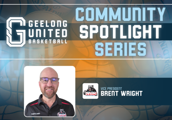 Community Spotlight Series Brent Wright Geelong United Basketball